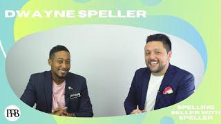 Agent Spotlight: Dwayne Speller #TeamPRB