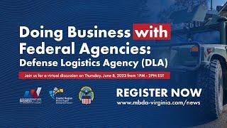 Doing Business with the Defense Logistics Agency (DLA)