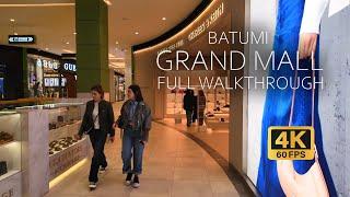 Walking in GRAND MALL, Batumi 2024 | Batumi shopping center walkthrough 4K 60 FPS