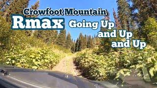 Going Up! Rmax on Crowsfoot Mountain