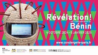 Exposition "Révélation ! Art contemporain du Bénin" à la Conciergerie