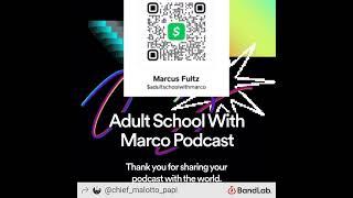 Kobe and Shaq (Chief Malotto Papi) AdultSchoolWithMarcoPodcast