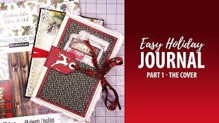 EASY Fabric Covered Christmas Handmade Journal | PART 1 - The Cover