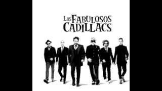 Los Fabulosos Cadillacs - El Matador