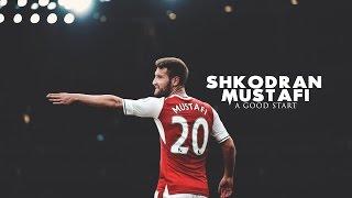 Shkodran Mustafi - A Good Start - 16/17