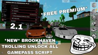 *NEW* Brookhaven Trolling Unlock All Gamepass Script | Imperial Hub Fluxus,Hydrogen,Delta, Arceus X