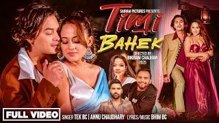 Timi Bahek - New Song ft. Paul Shah & Sujina Goley by Tek BC & Annu Chadhary 2025 |