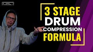 My 3 Stage Drum Compression Formula |  Radium Mixing Series