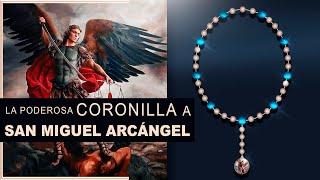 Coronilla a San Miguel Arcángel | Rosario de San Miguel Arcángel | Letra