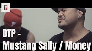 DTP - Mustang Sally/ Money [ Jam-Edit ]