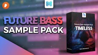 The ULTIMATE Future Bass Sample Pack