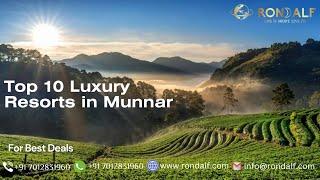 Munnar Travel Guide: Top 10 Luxury  Resorts + Honeymoon Picks | Must-Visit Places in Munnar