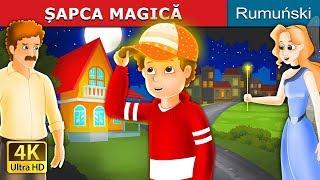 ȘAPCA MAGICĂ | The Magic Cap Story in Romana | Povesti pentru copii | Romanian Fairy Tales