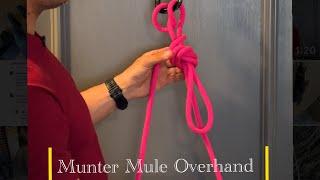 How to tie the Munter Mule Overhand