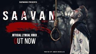 SAAVAN | VAID DILLI | RAPMANIA | AMY PRODUCTION  | LYRICAL VIDEO OF 2019