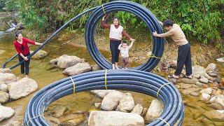 Changing 200m Long Water Pipe To Supply Water To Fish Pond and Farm | Thanh Hien's Building Life