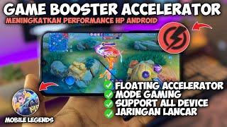 Game Booster Accelerator Terbaru untuk Meningkatkan Performance Hp Android️