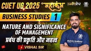 CUET UG 2025 Business Studies महाकुंभ - 1 | Nature and significance of management | Vishal Sir