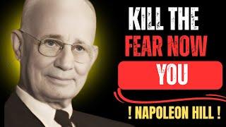 Completely REMOVE Fear in 60 Minutes | Napoleon Hill