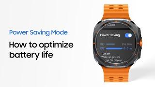 Galaxy Watch Ultra: วิธีเซฟแบตด้วย Power Saving Mode | Samsung