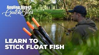 Learn To Stick Float Fish - Coarse Fishing Quickbite