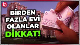 İkinci evi olana ek vergi mi geliyor? Özgür Erdursun'dan ilk kez duyacağınız detaylar!