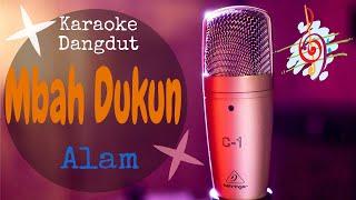 Karaoke dangdut Mbah Dukun - Alam || Cover Dangdut No Vocal