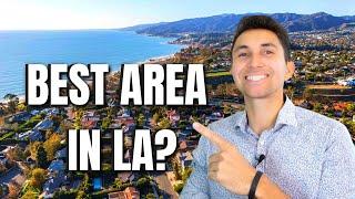 Moving to the Pacific Palisades? | Learn the Neighborhoods! (HIDDEN GEM IN LA!)