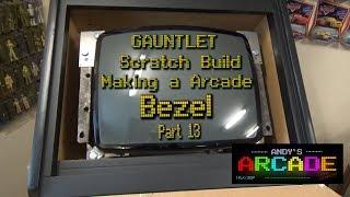 Gauntlet Arcade Cabinet Scratch build. Part 13 / Making a Arcade Bezel.