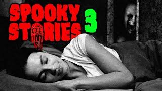 Spooky Stories To Fall Asleep To (Volume 3)