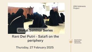 Global Seminar Series. Salafi on the periphery