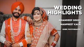 Amadeep & Manpreet |  Wedding Highlights | Isher Photography