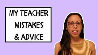 Sharing my first and second year of teaching experiences, mistakes & new teachers struggles 