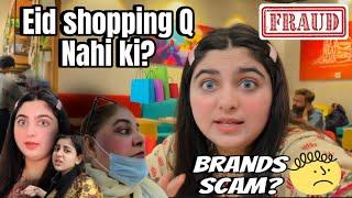 Eid ki shopping Q nahi ki?|Extra Expensive dresses on brands?Pakistani Brands Fraud