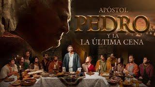 EL APÓSTOL PEDRO Y LA ÚLTIMA CENA  | Película Cristiana Completa Español Latino HD 1080p | Biblia