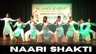 Naari Shakti Dance || Women's Day Special || Women Empowerment ||  YR Dance Academy Annual Day 2024