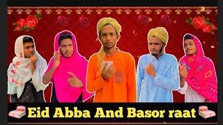 Eid Abba And Basor Raat | Bangla funny video| BAD BROTHERS | It's Omor