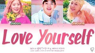 BOLBBALGAN4 (볼빨간사춘기) & Henry (헨리) - 'Love Yourself' by J.B. Cover (Color Coded Han|Rom|Eng Lyrics)