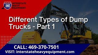 Different Types of Dump Trucks-Part 1