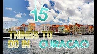 Top 15 Things To Do In Curacao