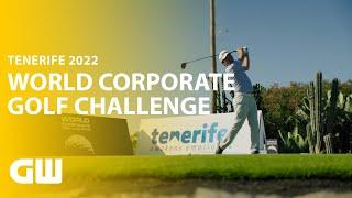 World Corporate Golf Challenge Ep.1 | Tenerife 2022 | Golfing World