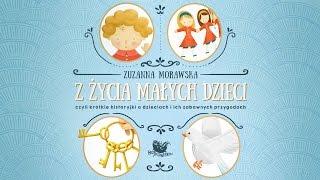 Z ŻYCIA MAŁYCH DZIECI cała bajka – Bajkowisko - bajki dla dzieci – słuchowisko (audiobook)