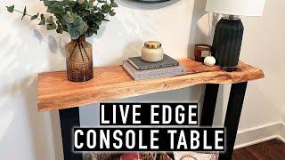 DIY Live Edge Console Table + Entryway Makeover