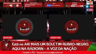 RÁDIO RN - BOLETIM RUBRO-NEGRO!