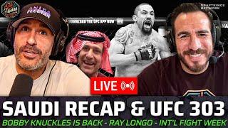  UFC Saudi Arabia Recap - Robert Whittaker Is Back - UFC 303 Thoughts with Ray Longo | A&F. 495