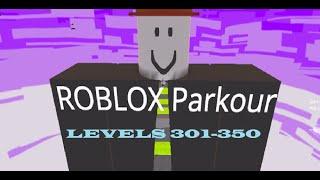 Roblox Parkour: Levels 301 - 350 (Without Noob way) | Kogama