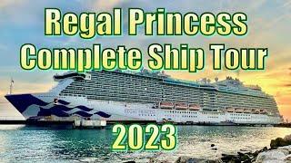 Regal Princess Complete Ship Tour 2023