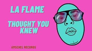 LA FLAME - Thought You Knew #laflame #trapsoul #tiktok #rnb #alternativernb #hiphop #trending