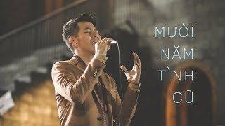 MƯỜI NĂM TÌNH CŨ - Hồ Trung Dũng - The Songbook 1 [Official Music Video]