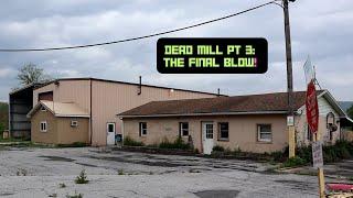 dead mill pt 3: the final blow